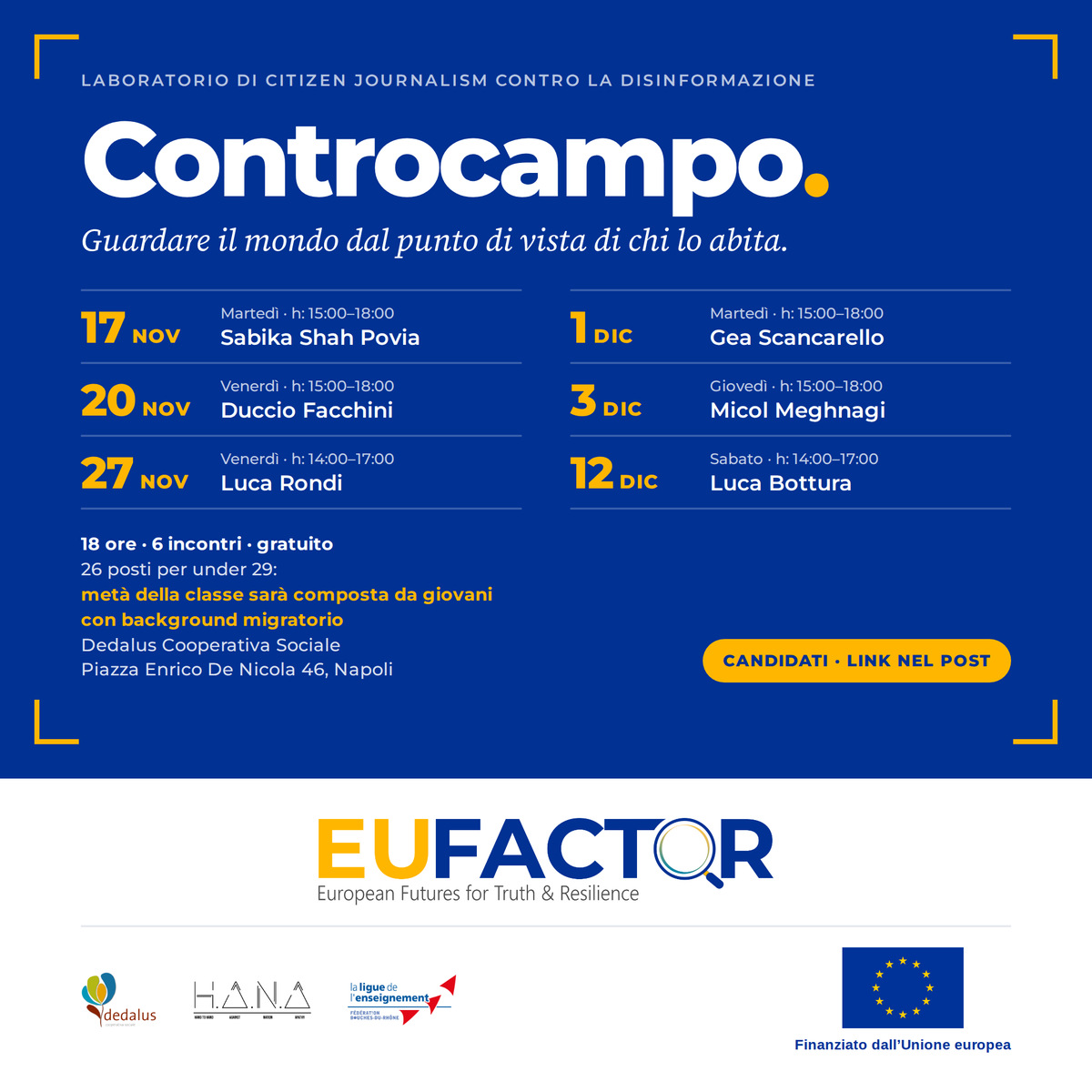 Controcampo: a Napoli un laboratorio per raccontare il mondo dal punto di vista di chi lo abita